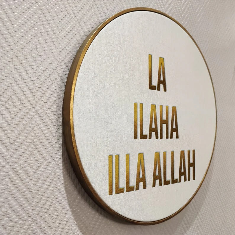 Islamic Quote Wall Art, La Ilaha Illa Allah IQ0019-2