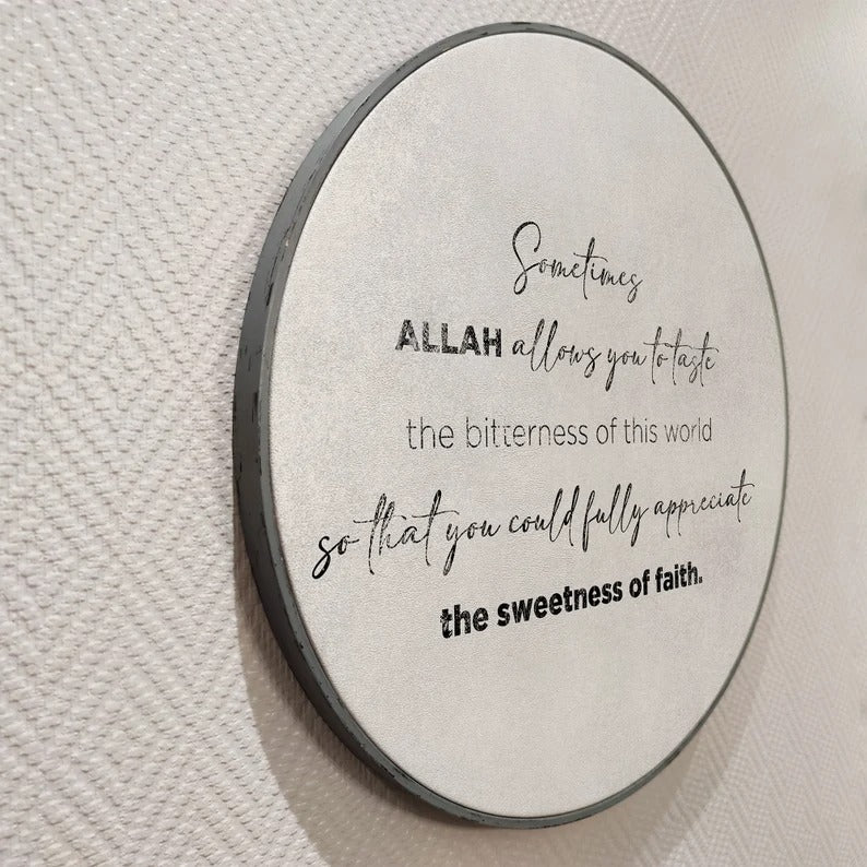 Islamic Quote Wall Art, The Sweetness Of Faith IQ0014